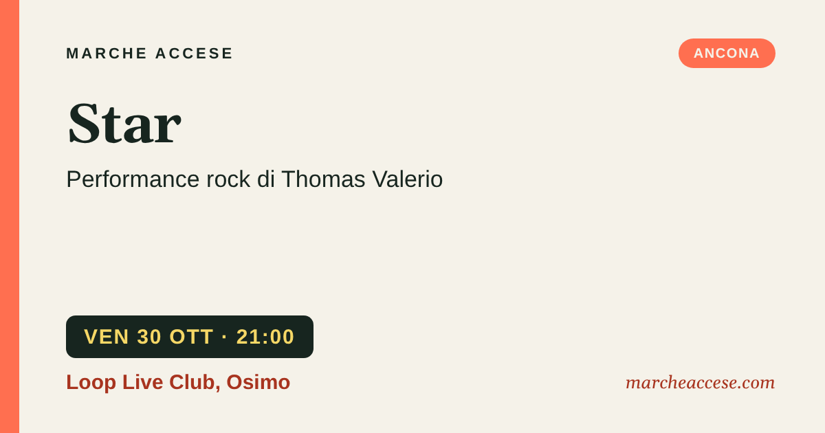 Star | performance rock di Thomas Valerio, venerdì 30 ottobre 2026, Loop Live Club, Osimo