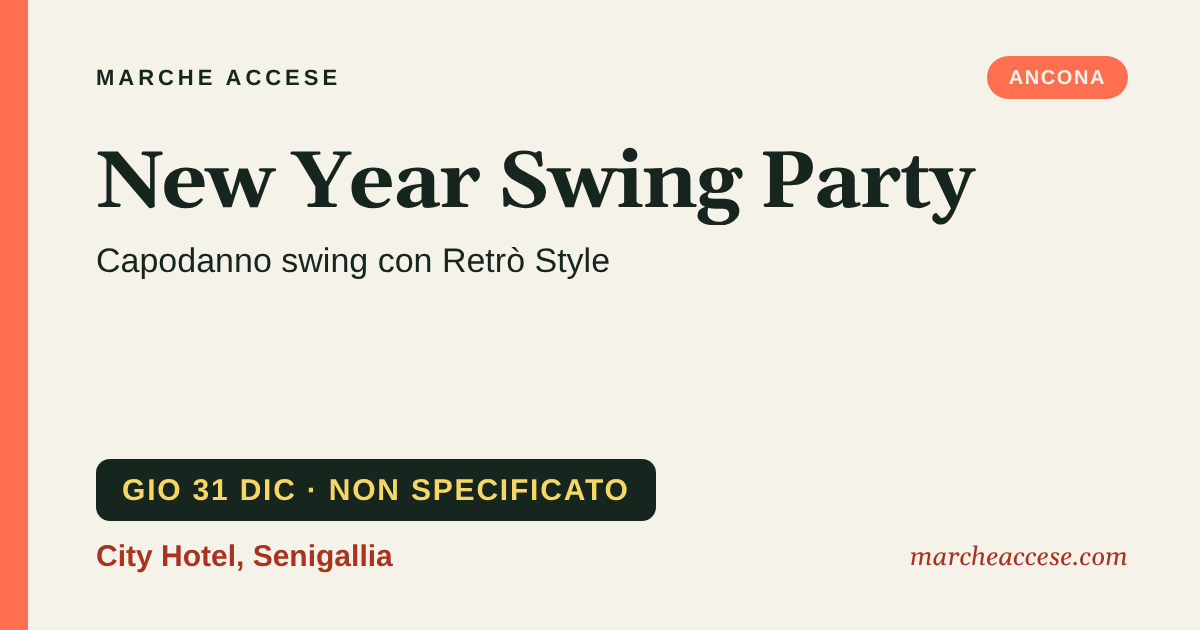 New Year Swing Party | Capodanno swing con Retrò Style, giovedì 31 dicembre 2026, City Hotel, Senigallia