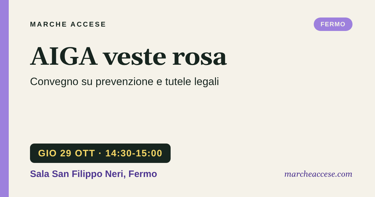 AIGA veste rosa | convegno su prevenzione e tutele legali, giovedì 29 ottobre 2026, Sala San Filippo Neri, Fermo