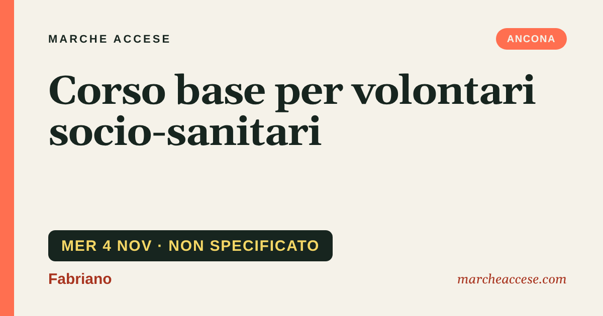 Corso base per volontari socio-sanitari, mercoledì 4 novembre 2026, Fabriano