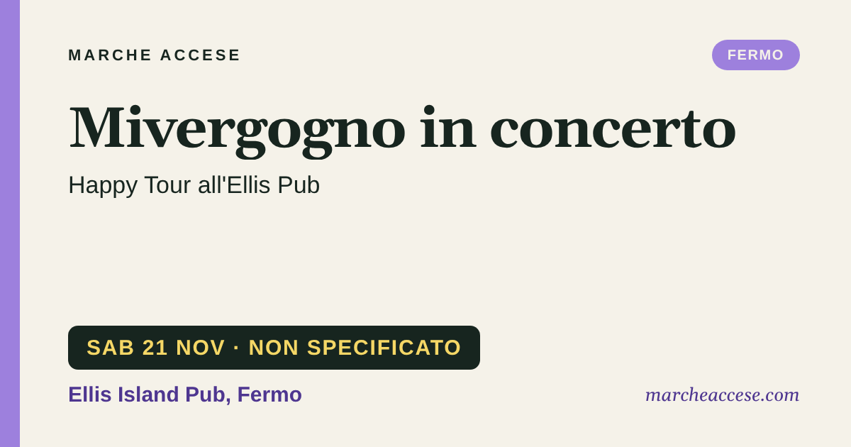 Mivergogno in concerto | Happy Tour all'Ellis Pub, sabato 21 novembre 2026, Ellis Island Pub, Fermo