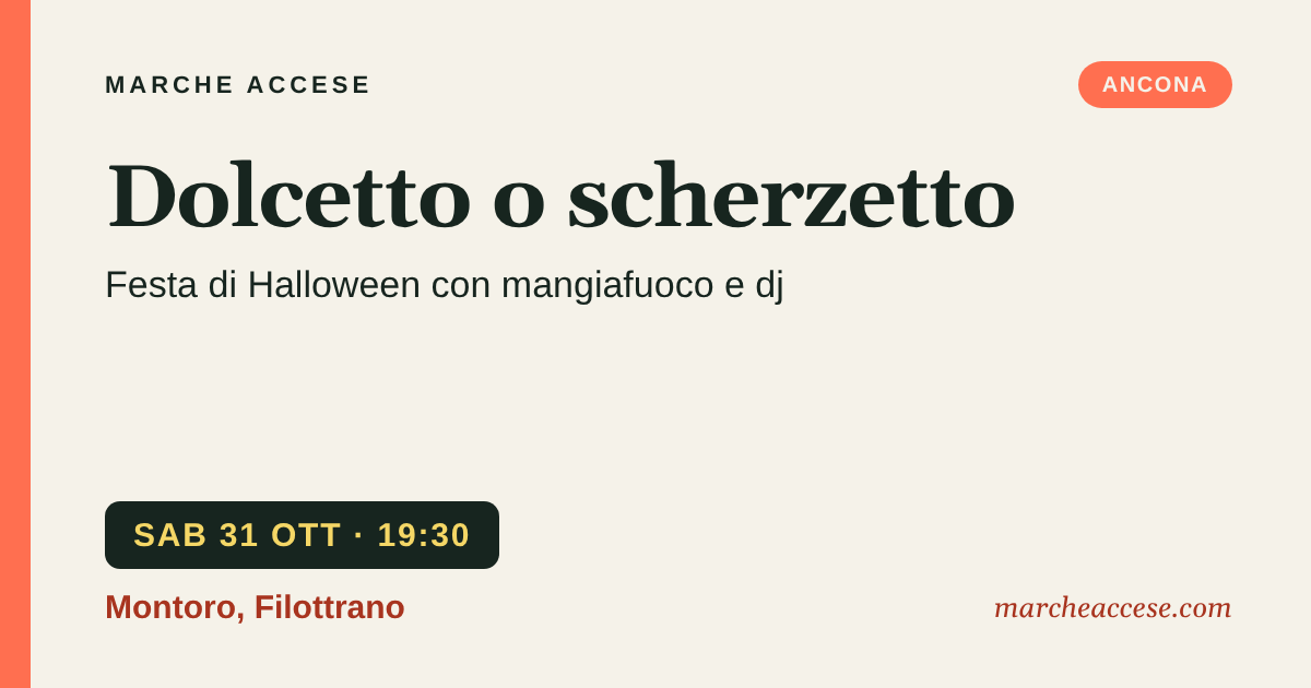 Dolcetto o scherzetto | festa di Halloween con mangiafuoco e dj, sabato 31 ottobre 2026, Montoro, Filottrano