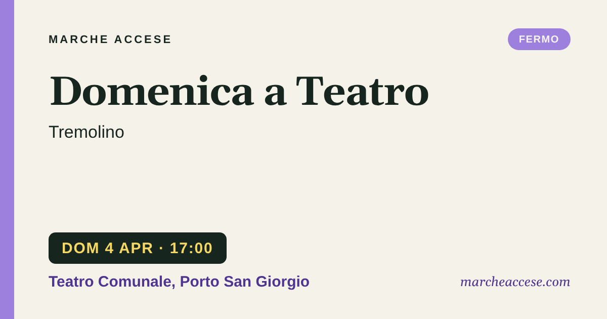 Domenica a Teatro | Tremolino, domenica 4 aprile 2027, Teatro Comunale, Porto San Giorgio
