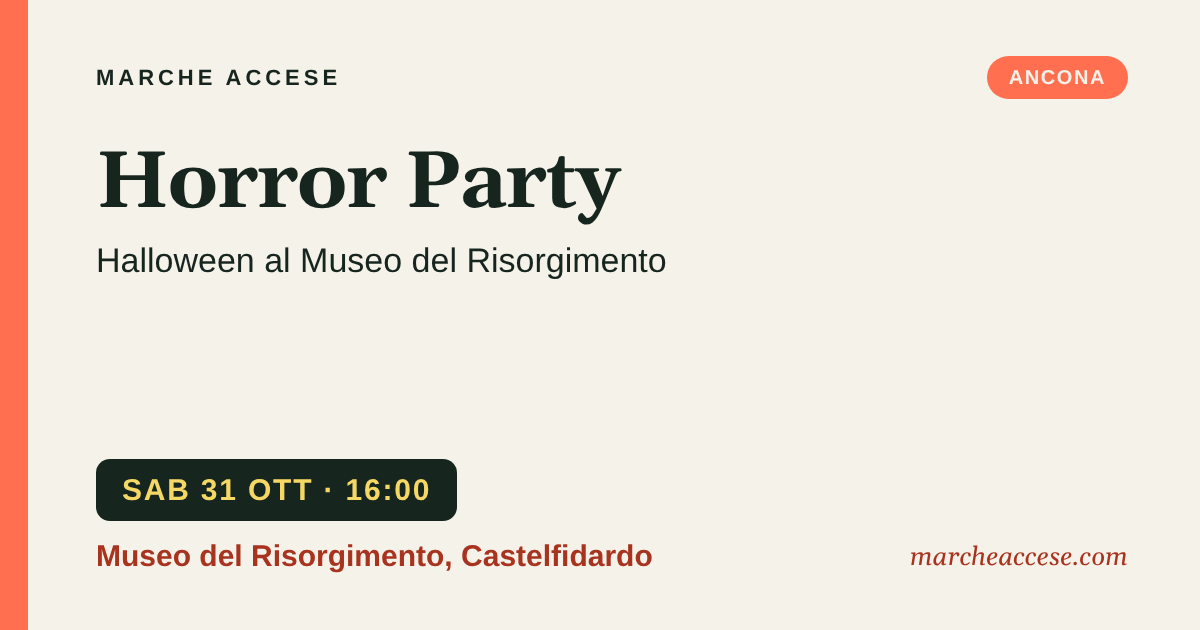 Horror Party | Halloween al Museo del Risorgimento, sabato 31 ottobre 2026, Museo del Risorgimento, Castelfidardo