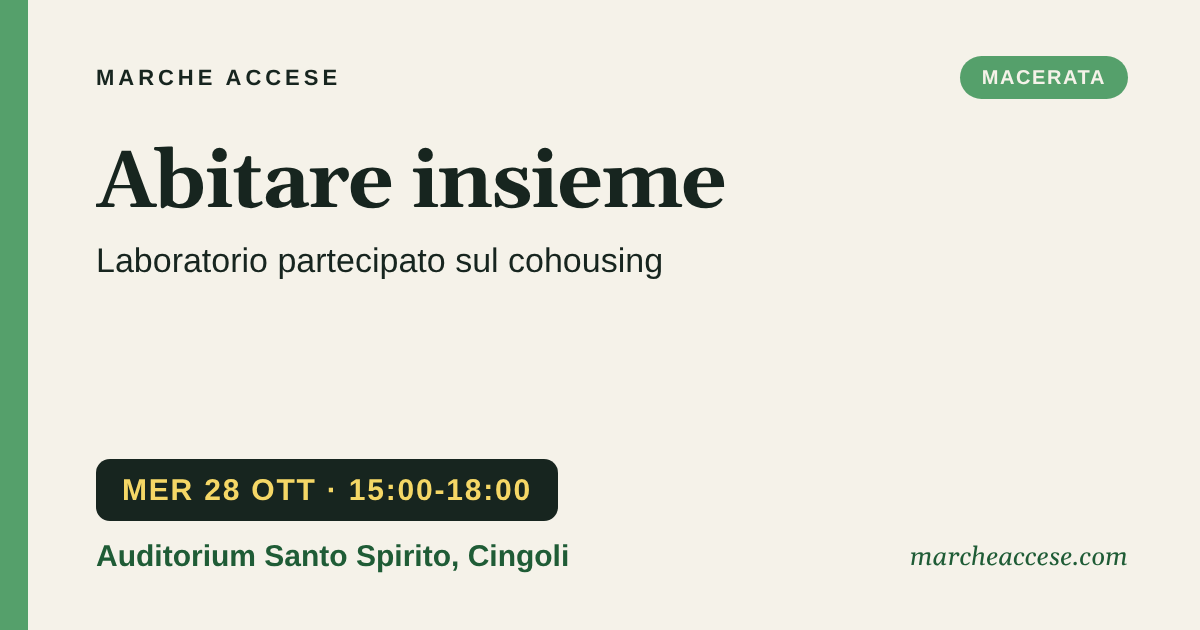 Abitare insieme | laboratorio partecipato sul cohousing, mercoledì 28 ottobre 2026, Auditorium Santo Spirito, Cingoli