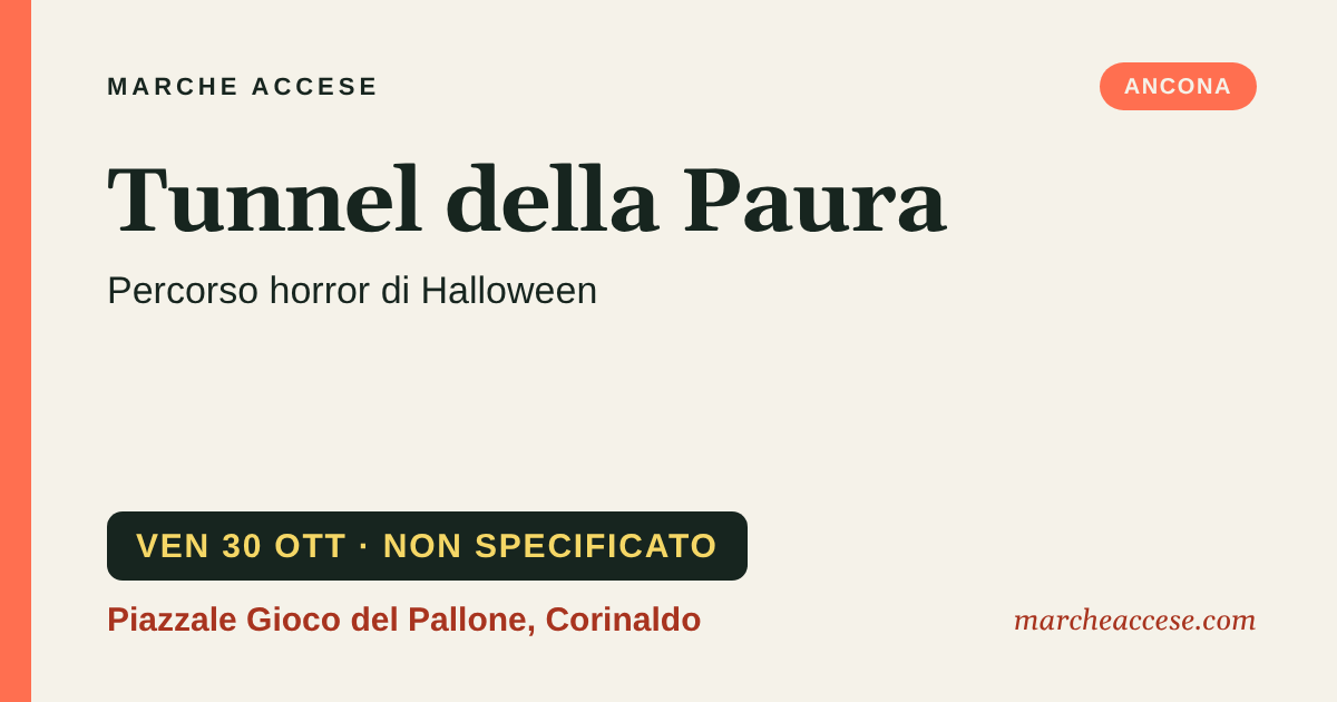 Tunnel della Paura | percorso horror di Halloween, venerdì 30 ottobre 2026, Piazzale Gioco del Pallone, Corinaldo