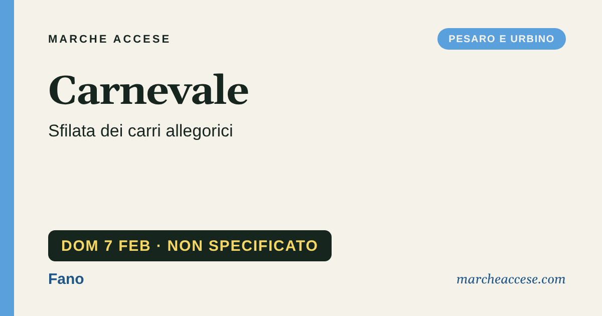 Carnevale | sfilata dei carri allegorici, domenica 7 febbraio 2027, Fano
