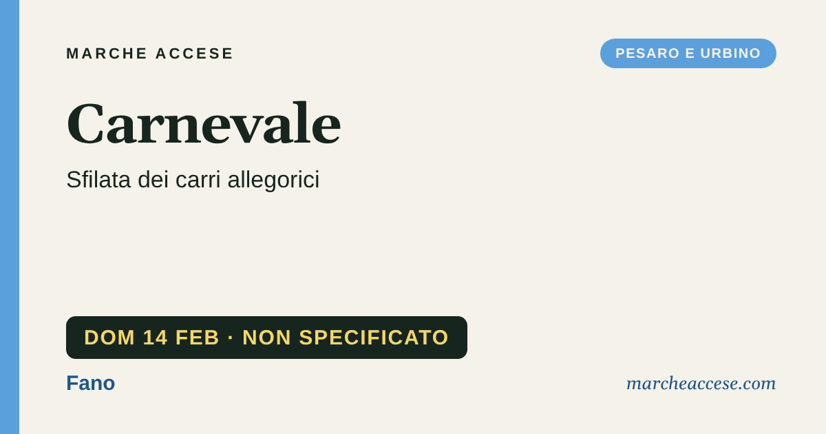 Carnevale | sfilata dei carri allegorici, domenica 14 febbraio 2027, Fano
