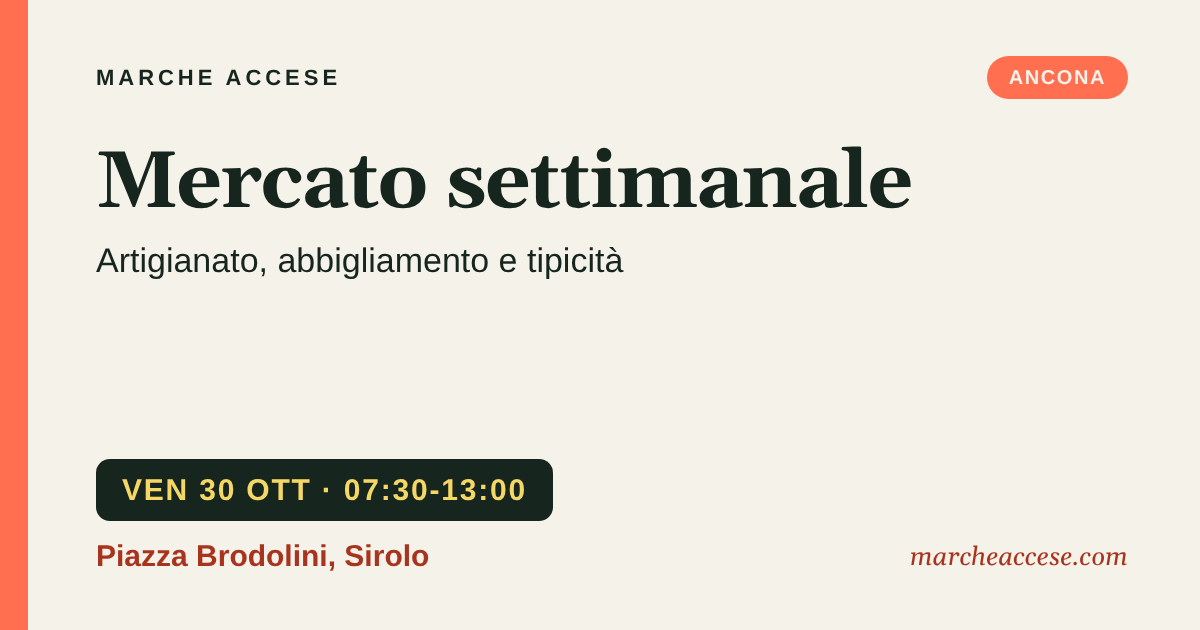 Mercato settimanale | artigianato, abbigliamento e tipicità, venerdì 30 ottobre 2026, Piazza Brodolini, Sirolo