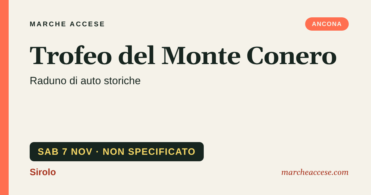 Trofeo del Monte Conero | raduno di auto storiche, sabato 7 novembre 2026, Sirolo