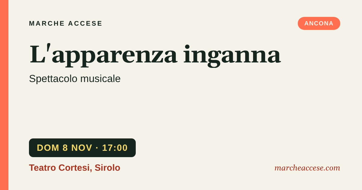 L'apparenza inganna | spettacolo musicale, domenica 8 novembre 2026, Teatro Cortesi, Sirolo