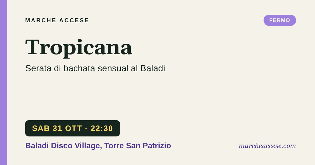 Tropicana | serata di bachata sensual al Baladi, sabato 31 ottobre 2026, Baladi Disco Village, Torre San Patrizio