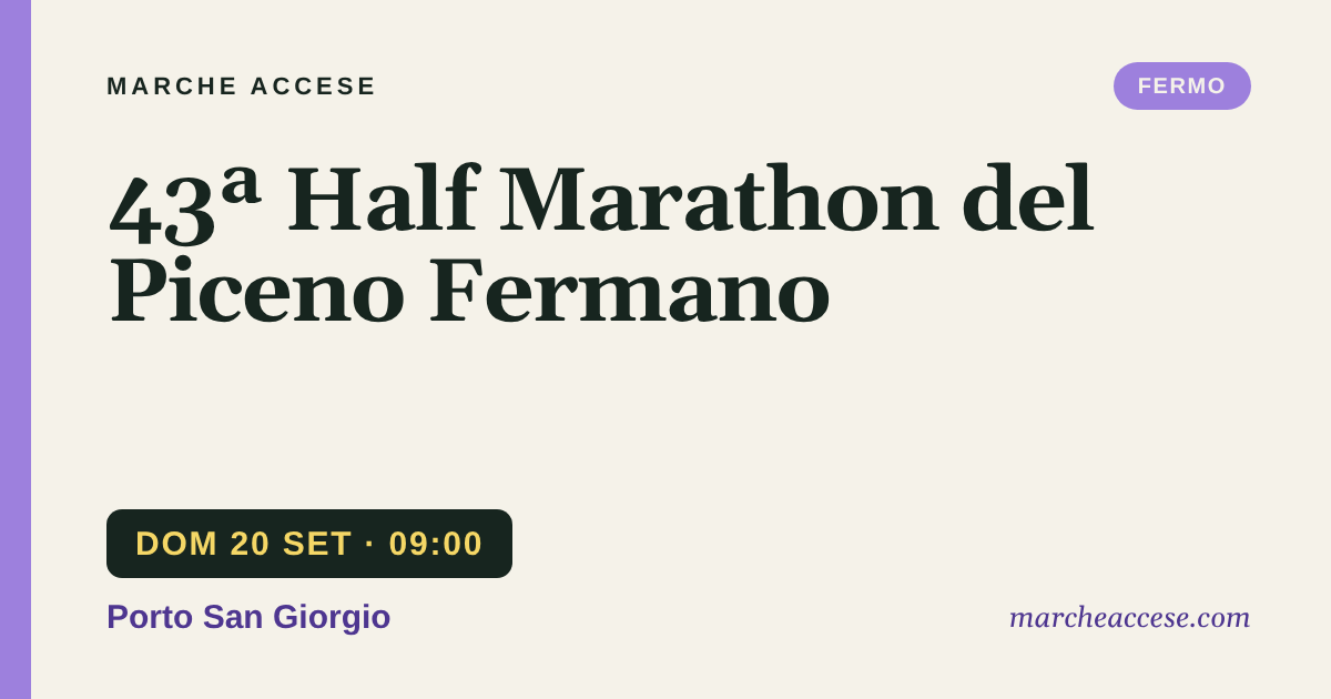 43ª Half Marathon del Piceno Fermano, domenica 20 settembre 2026, Porto San Giorgio