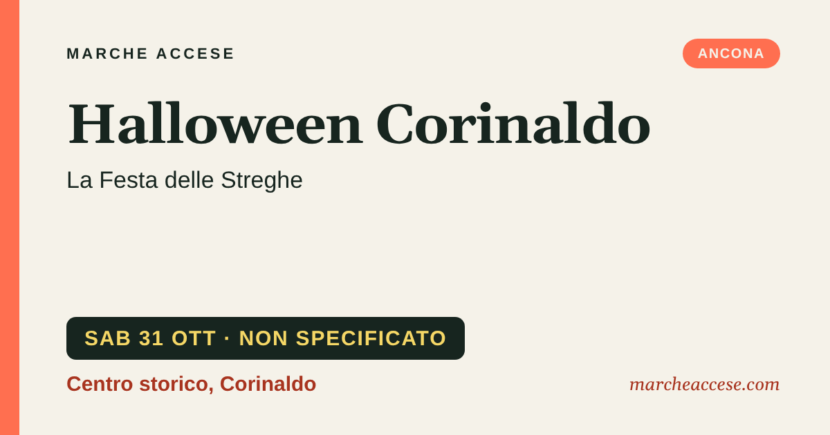 Halloween Corinaldo | La Festa delle Streghe, sabato 31 ottobre 2026, Centro storico, Corinaldo