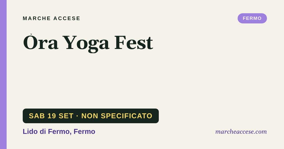 Òra Yoga Fest, sabato 19 settembre 2026, Lido di Fermo, Fermo